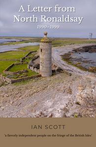 A Letter from North Ronaldsay 1990-1999 | Hardcover & Paperback