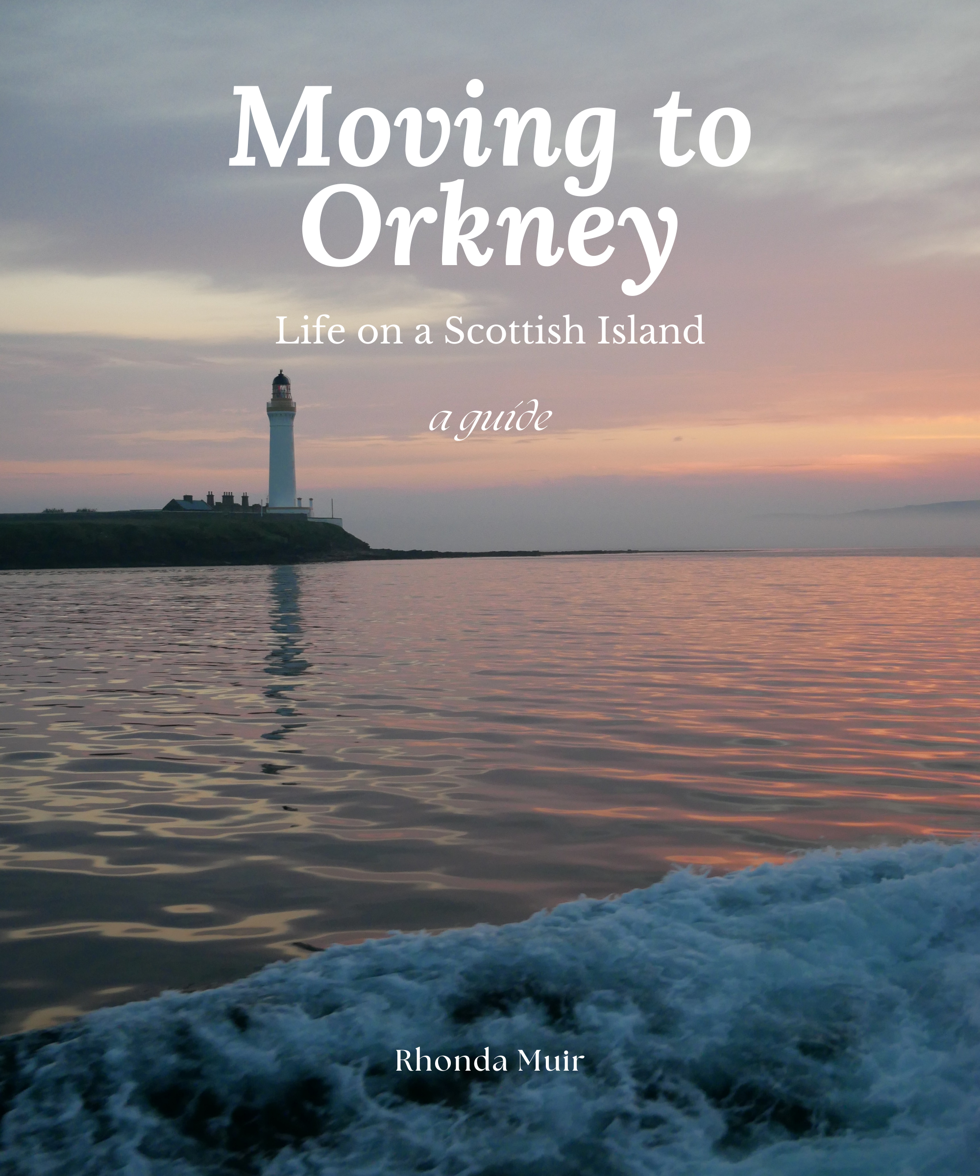 Moving to Orkney: Life on a Scottish Island ebook